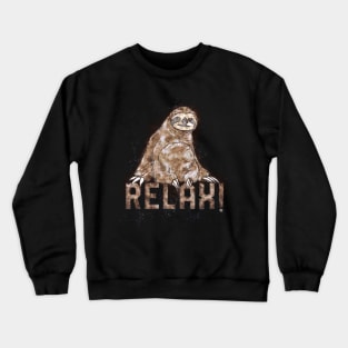 Relax! Crewneck Sweatshirt